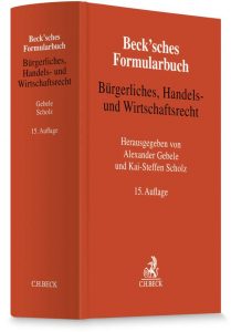 Beck’sches Formularbuch · Bürgerliches, Handels- und Wirtschaftsrecht