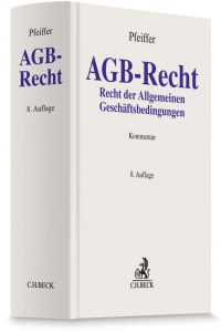 AGB-Recht · Kommentar zum Recht der Allgemeinen Geschäftsbedingungen