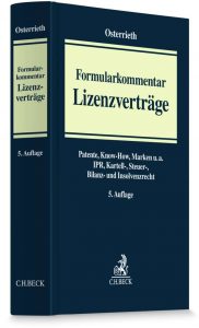 Formularkommentar Lizenzverträge · Patente, Know-How, Marken u.a. IPR, Kartell-, Steuer-, Bilanz- und Insolvenzrecht